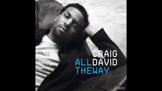 Craig David - All The Way [Instrumental]