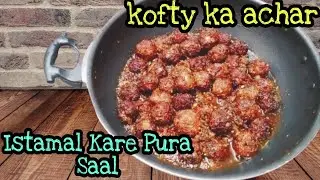 Kofty ka Achar( A Unique Recipe) Made By Desi Cooking With Ali Mirza