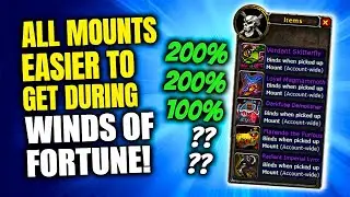 All Mounts EASIER To Get During Winds of Mysterious Fortune Event! +200%! WoW The War Within 11.1.7
