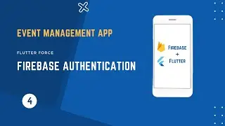 Firebase Authentication || Event Management App Flutter