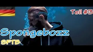 🔥TEIL: #3 REAKTION🎙: SpongeBOZZ - SFTB/Apocalyptic
