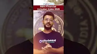 RBI&rsquo;s Financial Inclusion Index Score Hits New High in FY25 | RBI Grade B 2025