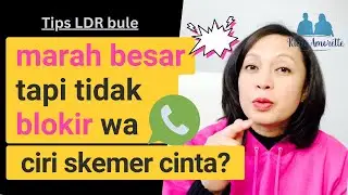 Marah Besar tapi WA Tidak Diblokir. Apakah Bule Serius?