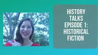 History Talks/Historical Fiction