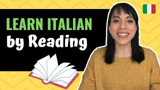 How to Learn Italian by READING: A Step-by-Step Guide