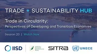 Webinar | Trade in Circularity: Perspectives of Developing & Transition Economies