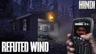 This ATMOSPHERIC Horror Game Made Me SO PARANOID | Refuted Wind (Hindi) | Full Game