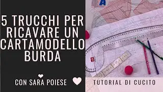 5 trucchi per ricavare un cartamodello Burda con Sara Poiese