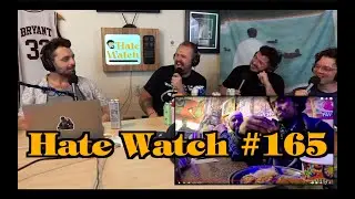 #165 - Doo-Doo Rag | Hate Watch with Devan Costa