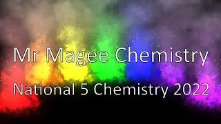 National 5 Chemistry 2022 (Section 1 And Section 2)