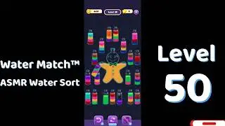 Water Match Level 50 | ASMR Water Sort Puzzle 🧠💧 Relaxing Brain Game | Mini Boss