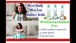 Best Chemical Free Body Mist For Babies & Kids| Chemical Free & Natural Perfumes/Fragrance  For Kids
