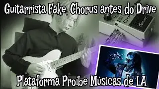 IA Banida da  Plataforma, Chorus antes do Drive e Guitarrista fake!