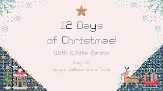 12 days of White Gecko Christmas Day 10 - Jingle Jellies Wine Tote