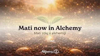 Mati now in the Alchemy - Time Blog - 30.12.2025