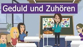 Geduld: Warum Zuhören so wichtig ist