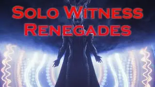 Solo Witness in Renegades