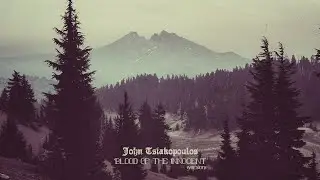 John Tsiakopoulos - Blood Of The Innocent (version)