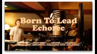 Echorec - Born To Lead | Live at The Barn Studio