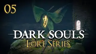 Dark Souls Remastered Lorethrough Ep 05: The Darkroot Garden