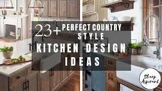 23+ Perfectly Country Style Kitchen Design Ideas