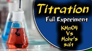 Titration Experiment Class 12 Mohr's Salt| Titration Mohr's salt KMnO4 Class 12 Practical 