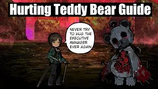 Hurting Teddy Bear Guide [Canto 7 Dungeon]