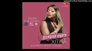 Lourena Nhate - Xitique (Audio)