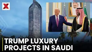Trump Brand Enters Saudi Arabia With $10 Billion Luxury Projects Under Vision 2030 | NewsX World