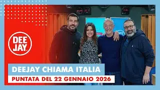 Deejay Chiama Italia - Puntata del 22 gennaio 2026 / Ospiti Edoardo Leo e Claudia Pandolfi