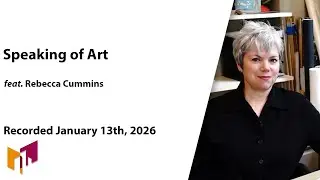 Speaking of Art with Rebecca Cummins