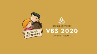 Grace DC Network VBS 2020