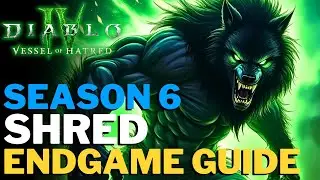 Diablo 4 &mdash; руководство по сборке друида для финальной стадии SHRED! Бюджетная сборка для режима Зверя // Сезон 6