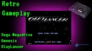 Retro Gameplay - Sega Megadrive / Genesis - GleyLancer