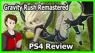 Gravity Rush Remastered PlayStation 4 Review