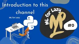 Introduction To channel - Ml for Lazy
