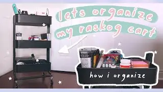 let's organize my ikea r&aring;skog cart! ✏️*stationary, art and camera gear