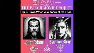 The Witch Movie Project Ep 4 - 'Love Witch' (2016)  vs 'Autopsy of Jane Doe' (2016)