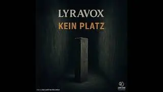 KEIN PLATZ &mdash; LYRAVOX