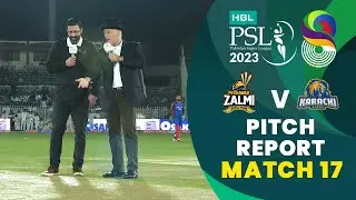 Pitch Report | Peshawar Zalmi vs Karachi Kings | Match 17 | HBL PSL 8 | MI2T