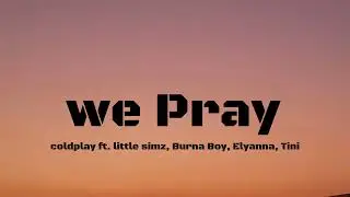 We Pray - Coldplay ft.  little simz, Burna Boy, Elyanna Tini (Cover song)