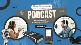 Integracja kasy fiskalnej z terminalem płatniczym - PODCAST ODC 10 - SaleSystem.pl