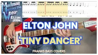 'TINY DANCER' - ELTON JOHN-  - FRANKS BASS COVERS & TAB