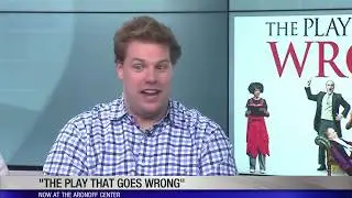 'The Play that goes Wrong' comes to the Aronoff Center