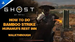 Ghost of Yotei &ndash; How To Perform Bamboo Strike at Huranui&rsquo;s Rest Inn (Bamboo Strike Guide)