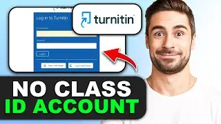 Как создать учетную запись Turnitin без идентификатора класса в 2026 году