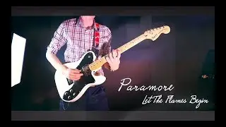 PARAMORE | Let the flames begin | FULL GUITAR COVER [1080p 60fps]