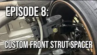 EP8: Custom Strut Spacers for my Bagged Porsche 911!
