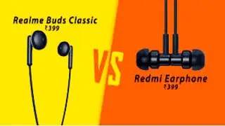 Redmi Earphones vs Realme Buds Classic &ndash; 100% Honest Opinion