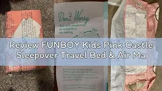 Review FUNBOY Kids Pink Castle Sleepover Travel Bed & Air Mattress. Perfect for Sleepovers. Includes